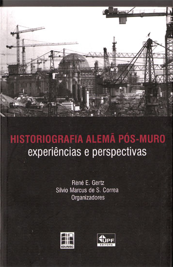 Historiografia alemã pós-muro: experiências e perspectivas 